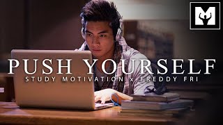 PUSH YOURSELF - Best Motivational Video for Success & Studying