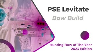 PSE Levitate - 2023's Hunting Bow of The Year!  Bow Build