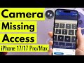 Fix Allow access to camera missing on iPhone 17 Pro / 17 Pro Max