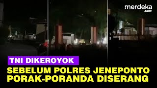 Sebelum Polres Jeneponto Hancur Diserang, Anggota TNI Sempat Dikeroyok Polisi