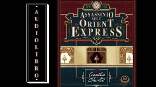 Audio_libro - Assassinio sull'Orient Express, Agatha Christie - Ad Alta Voce Rai Radio 3