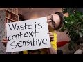 Waste is context sensitive - MPJ's Musings - FunFunFunction #48