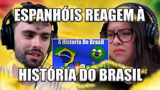 ESPANHÓIS REAGEM À HISTÓRIA DO BRASIL @DGPMundo