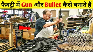 AK 47 Gun \u0026 Bullet Manufacturing Factory | Ammunition Manufacturing | Gun Factory