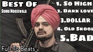 Best Of Sidhu Moosewala || Top Punjabi Songs 2020|| Punjabi Mashup || Full To Beats_