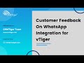 Customer Feedback on WhatsApp Integration for vTiger