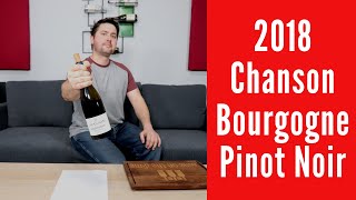 2018 Chanson Bourgogne Pinot Noir Wine Review