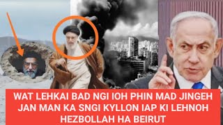 WAT LEHKAI BAD NGI IOH PHIN MAD JINGEH JAN MAN KA SNGI KYLLON IAP KI LEHNOH HEZBOLLAH HA BEIRUT