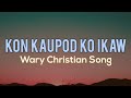 KON KAUPOD KO IKAW | WARAY CHRISTIAN SONGCOVER