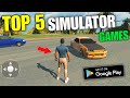 TOP 5 Simulator Games For Android Tamil 💥 | Javid Tamil | Top 5 Games For Android