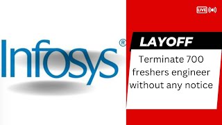 Reason for Infosys Lays Off 700 Freshers | Infosys Says They Didn't Clear Internal Assessment