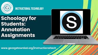 Schoology for Students Annotation Assignments