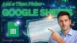 How to Add a Time Picker in Google Sheets (Updated 2026 Step-by-Step Beginner Guide)