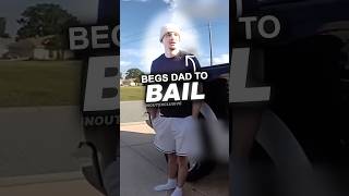 Son Begs Dad to Bail Him Out of Jail