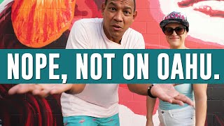 8 Things You will NOT Find On Oahu, Hawaii