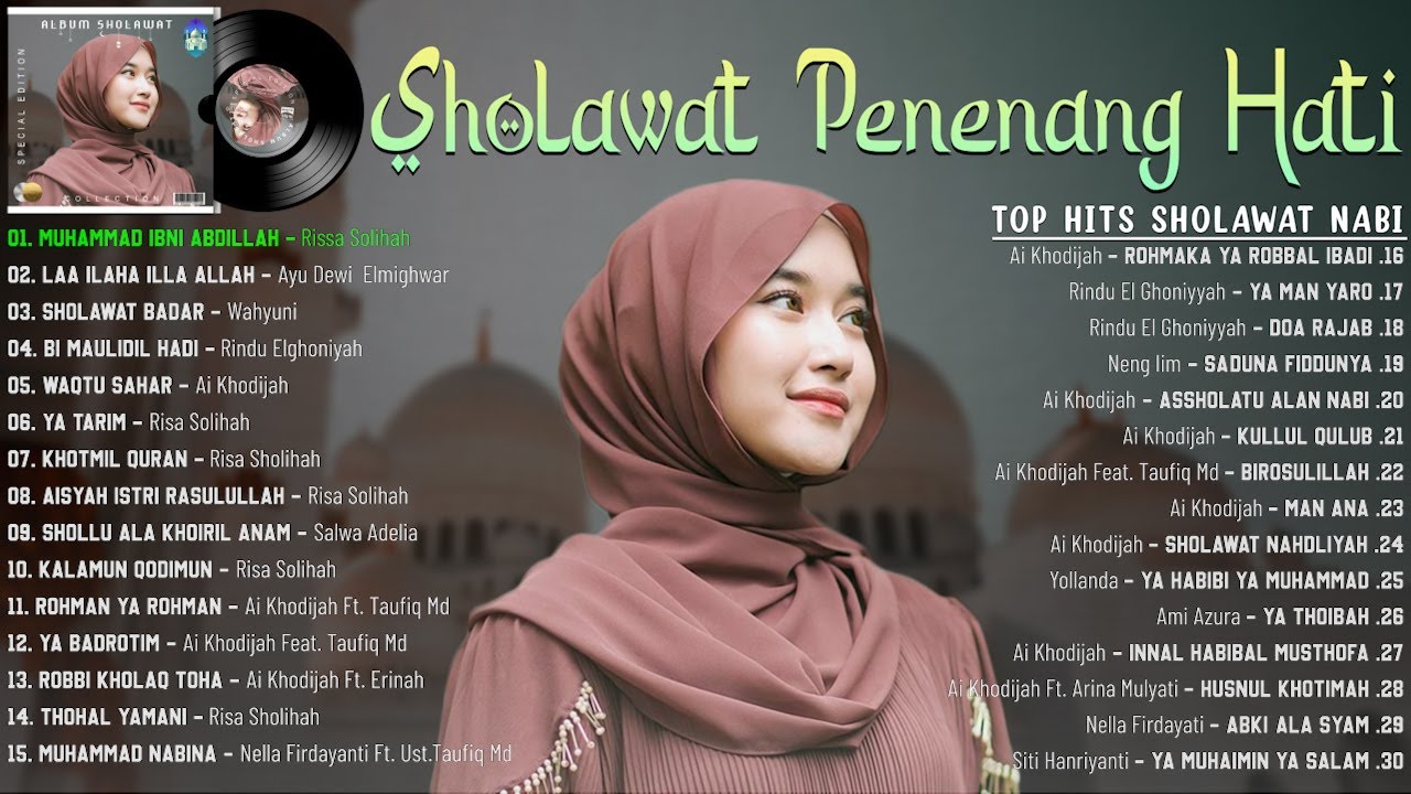 SHOLAWAT NABI MUHAMMAD SAW PENYEJUK HATI PENENANG PIKIRAN || LAGU ...