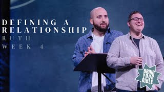 Ruth | Defining a Relationship