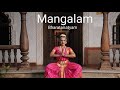 Mangalam || Bharatanatyam || Nivethalaya Academy of Performing Arts