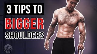 3 Tips For BIGGER SHOULDERS | THENX