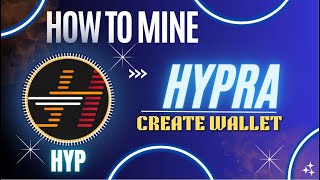 HOW TO MINE HYPRA | EARLY RETHEREUM | WALLET SETUP