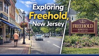 Freehold, New Jersey – A Town Worth Exploring
