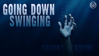 1551 - Going Down Swinging feat. Chef Mike Haracz (From the Brink)