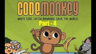 CodeMonkey Part – 4