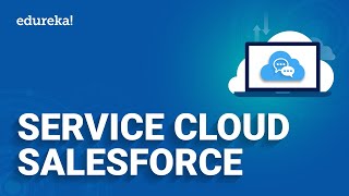 Salesforce Service Cloud Tutorial | Set up your Salesforce chat in just 5 minutes | Edureka