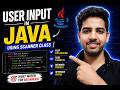 How to Take Input from User in Java ☕ | Java User Input Using Scanner Class