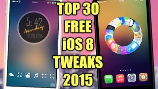 TOP 30 FREE iOS 8 Jailbreak Cydia Tweaks 2015