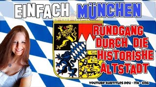 Lezione Tedesco 71 | Einfach München - Rundgang durch die historische Altstadt (Sub deu/ita/eng)