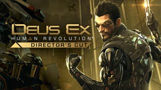 Let's Play - Deus Ex: Human Revolution - Director's Cut - Part IV