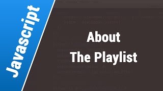 Javascript Arabic Tutorials - About The Playlist