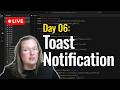 Build a Toast Notification with HTML + JavaScript (No Frameworks) Day 06