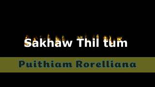 Sakhaw thil tum - Puithiam Rorelliana, Sikpui Kut