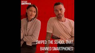 Swiped: The School That Banned Smartphones (Channel 4, 2024)