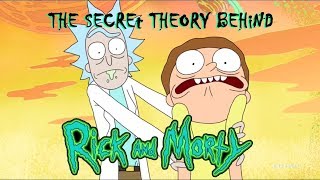 The Secret Theory Behind Rick and Morty