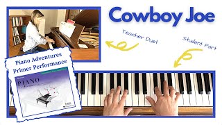 Cowboy Joe 🎹 with Teacher Duet [PLAY-ALONG] (Piano Adventures Primer Performance)