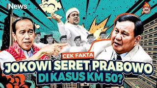 Benarkah Jokowi Seret Prabowo di Kasus KM 50? Cek Faktanya