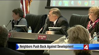 Neighbors push back against development