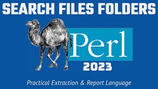 Perl Programming - Search Files & Folders 2023