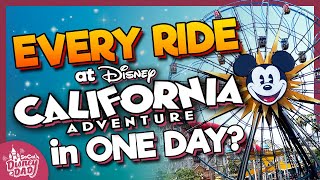 Can We Ride EVERY RIDE at Disney California Adventure in ONE DAY!?