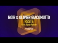 Olivier Giacomotto, Noir - Reste (Raxon Remix)