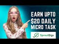 How To Earn Money On  SproutGigs Part 1