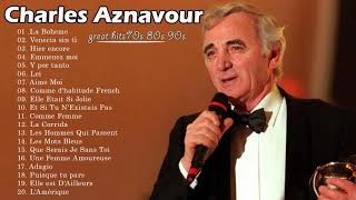 Charles Aznavour Best Songs   Charles Aznavour Greatest Hits Full Album