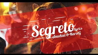 Secreto - Karol G & Anuel AA - Secreto [ Letra ]
