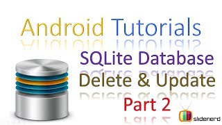 168 Android SQLite UPDATE and DELETE Part 2 |