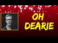 Matt Berninger - Oh Dearie (Lyrics)