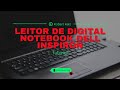 Tutorial de leitor de digitais do notebook Dell Inspiron 15