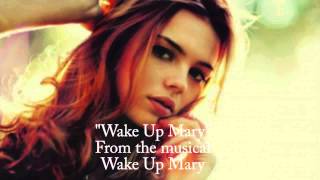 Wake Up Mary